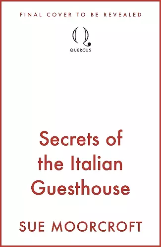 Secrets of the Italian Guesthouse cover