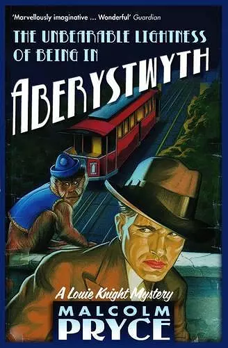 The Unbearable Lightness of Being in Aberystwyth cover