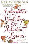 Aphrodite's Workshop for Reluctant Lovers cover