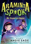 Araminta Spook: My Haunted House cover
