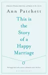 This Is the Story of a Happy Marriage cover