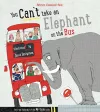 You Can't Take An Elephant On the Bus packaging