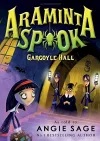 Araminta Spook: Gargoyle Hall cover