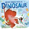 Never Dance With a Dinosaur cover