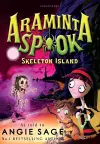 Araminta Spook: Skeleton Island cover