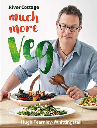 River Cottage Much More Veg cover