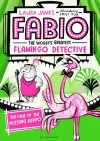 Fabio The World's Greatest Flamingo Detective: The Case of the Missing Hippo cover