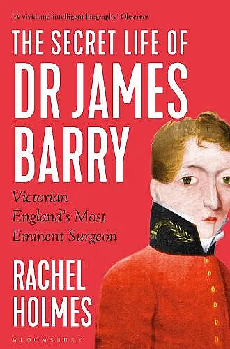 The Secret Life of Dr James Barry cover