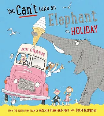 You Can't Take an Elephant on Holiday cover