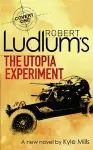 Robert Ludlum's The Utopia Experiment cover