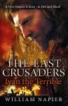 The Last Crusaders: Ivan the Terrible cover