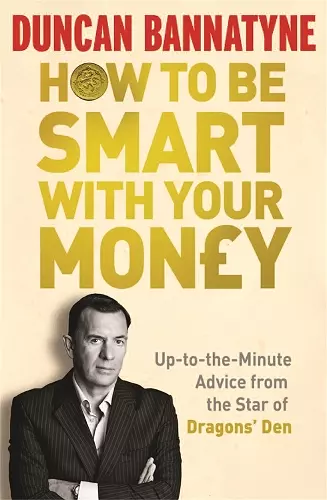 How To Be Smart With Your Money cover