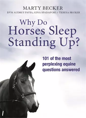 Why Do Horses Sleep Standing Up? cover