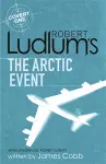 Robert Ludlum's The Arctic Event cover