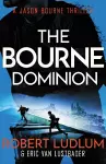 Robert Ludlum's The Bourne Dominion cover