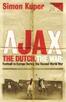 Ajax, The Dutch, The War cover