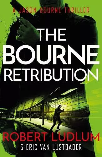 Robert Ludlum's The Bourne Retribution cover