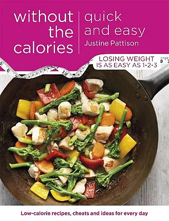 Quick and Easy Without the Calories cover