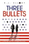 Three Bullets cover