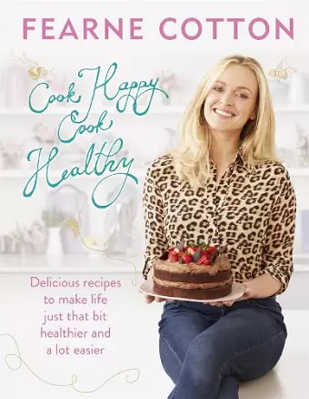 Cook Happy, Cook Healthy cover