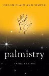 Palmistry, Orion Plain and Simple cover
