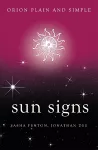 Sun Signs, Orion Plain and Simple cover