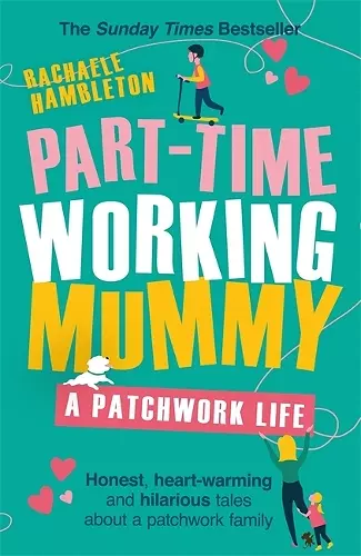 Part-Time Working Mummy cover