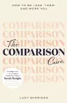 The Comparison Cure cover