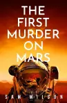 The First Murder On Mars cover