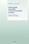 Come Muore Una Civilta E Come Sta Morendo La Nostra cover