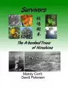 Survivors: The A-bombed Trees of Hiroshima cover