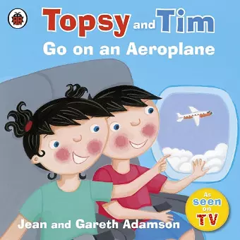 Topsy and Tim: Go on an Aeroplane cover