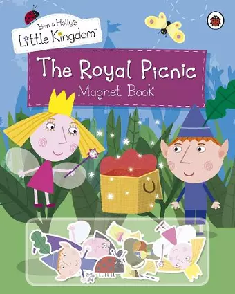 Ben and Holly's Little Kingdom: The Royal Picnic Magnet Book cover