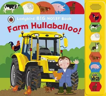 Farm Hullabaloo! Ladybird Big Noisy Book cover