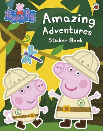 Peppa Pig: Amazing Adventures Sticker Book cover