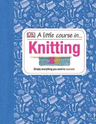 A Little Course in Knitting cover