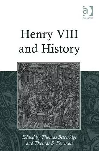 Henry VIII and History cover