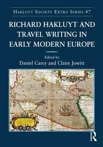 Richard Hakluyt and Travel Writing in Early Modern Europe cover