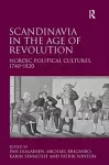 Scandinavia in the Age of Revolution cover