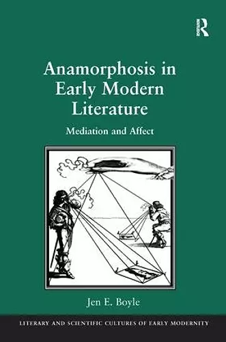 Anamorphosis in Early Modern Literature cover