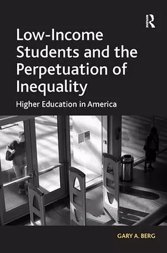 Low-Income Students and the Perpetuation of Inequality cover