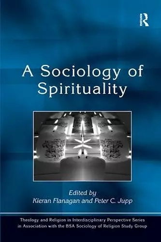 A Sociology of Spirituality cover