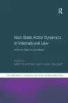 Non-State Actor Dynamics in International Law cover