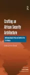 Crafting an African Security Architecture cover