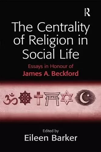 The Centrality of Religion in Social Life cover