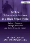 Mobile Telecommunications in a High-Speed World cover