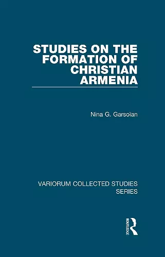 Studies on the Formation of Christian Armenia cover