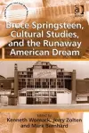 Bruce Springsteen, Cultural Studies, and the Runaway American Dream cover