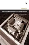 Courtyard Housing and Cultural Sustainability cover