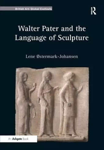 Walter Pater and the Language of Sculpture cover